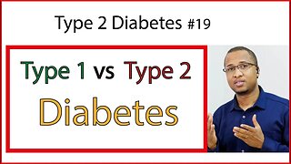 Understanding the Differences Between Type 1 and Type 2 Diabetes - Type 2 Diabetes #19