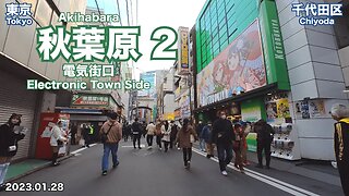 【Tokyo】Walking on Akihabara Electronic Town Side 2 (2023.01.28)