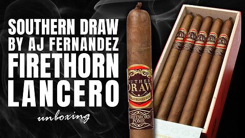 Southern Draw Firethorn Lancero | Unboxing