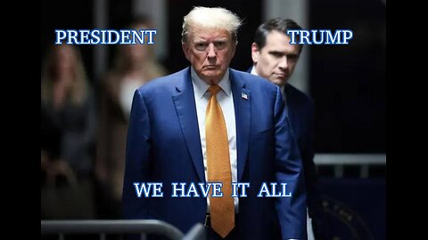 PRESIDENT TRUMP- WE HAVE IT ALL- Capitulation Tour GOOD LION FILMS 2023