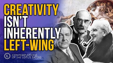 Creativity Isn't Inherently Left-Wing | Lotuseaters Dot Com