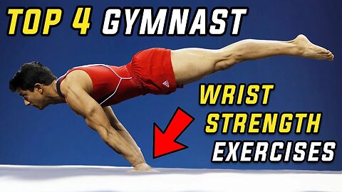 Top 4 Gymnast WRIST STRENGTH Exercises