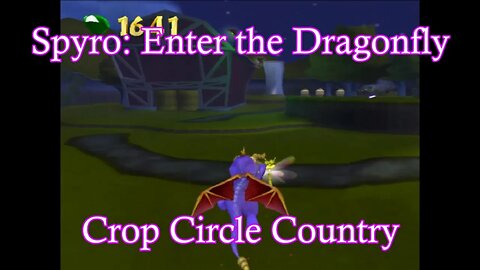 Spyro: Enter the Dragonfly (Crop Circle Country)