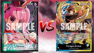 One Piece TCG Perona VS Blue Yellow Ace!!