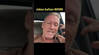 G. Monty - Jokes before work