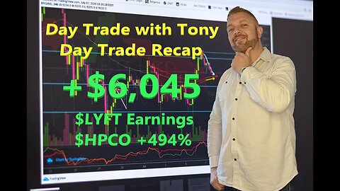 Day Trade With Tony Day Trade Recap +$6,045 - $HPCO +494%, Shorting $LYFT Earnings post market.