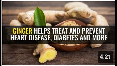 Ginger helps treat and prevent heart disease, diabetes and more