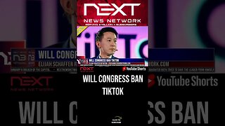 Will Congress Ban TikTok #shorts