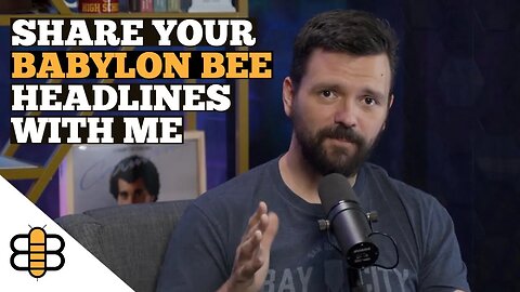 Kyle Mann Wants To Reject Your Babylon Bee Headline To Your Face