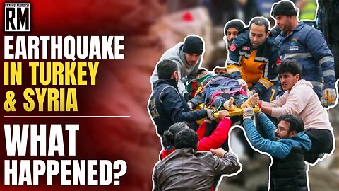 Earthquake in Turkey & Syria | What Happened?