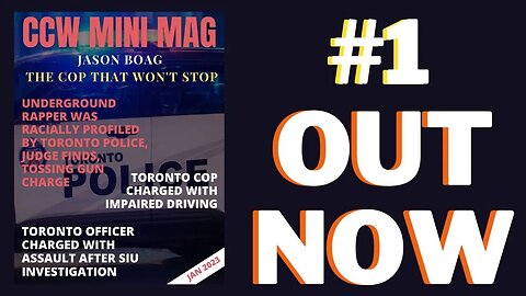 🍁🚔🎥 The Cop Who Won't Stop - Jason Boag - ( 1st Edition CCW Mini Magazine )