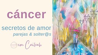 Cáncer ♋ ¡Parejas & Solteros! ¿Qué te depara el destino en el amor 💖?✨