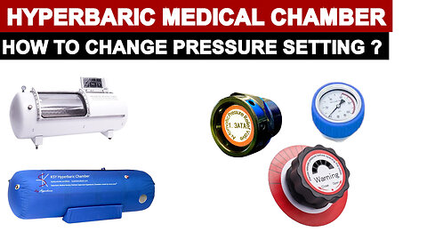 Home use Hyperbaric Chambers How to change Pressure setting ?