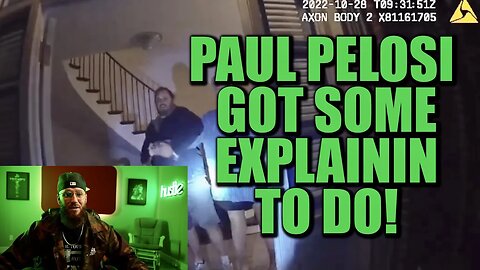 *BREAKING* PAUL PELOSI BODY CAM FOOTAGE RELEASED! DOES IT LOOK SUS TO YOU?