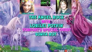 The Angel Rock with Lorilei Potvin & Guest Sonya Ro