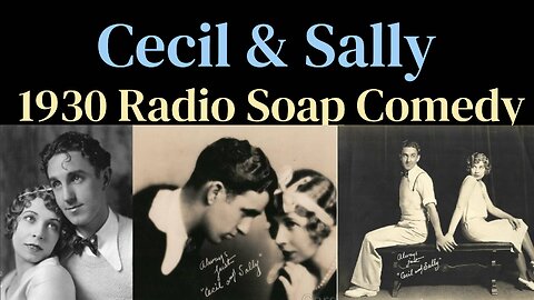 Cecil & Sally 1930 ep107-110 Titles Below