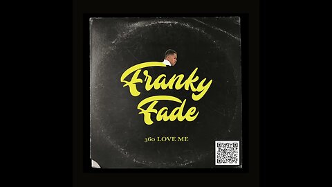 Franky Fade - 360 Love Me (Official Audio)