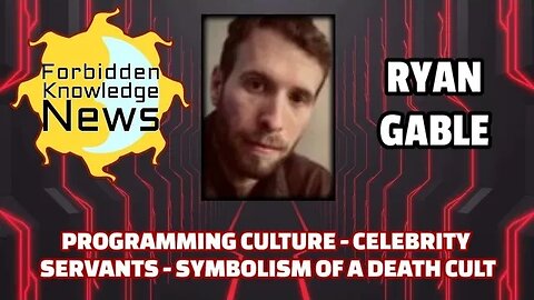 FKN Clips: Programming Culture - Celebrity Servants - Symbolism of a Death Cult | Ryan Gable