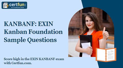 KANBANF: EXIN Kanban Foundation Sample Questions