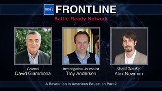 A Revelation in America Education with Alex Newman (Part 2) | FrontLine: Battle Ready Network (#37)