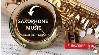 SAXOPHONE MUSIC RELAXING MÚSICA SAXOFONE LIVE