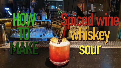 How to make SPICED WINE WHISKY SOUR by Mr.Tolmach