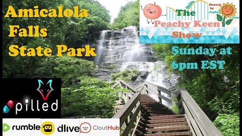 The Peachy Keen Show- Episode 70- Amicalola Falls