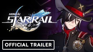 Honkai: Star Rail - Official 'Then Wake to Weep': Version 2.2 Trailer