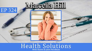 EP 324: Marcella Hill The Injustice Women Have When Seeking Hormone Replacement Therapy