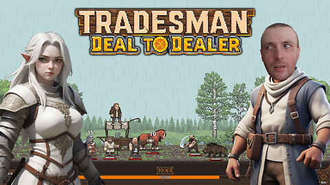 Doing The Most Dangerous Job EVER - Medieval Merchant. Let's Play TRADESMAN: Deal to Dealer