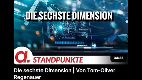 May 31, 2024..🇪🇺👉APOLUT-STANDPUNKTE👈🇪🇺..🥇..🇩🇪🇦🇹🇨🇭🇪🇺 ..☝️🧠.. Die sechste Dimension ｜ Von Tom-Oliver Regenauer