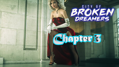 City of Broken Dreamers Ch. 03