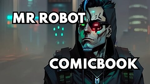 Mr Robot as Cyberpunk Comicbook (AI generated)