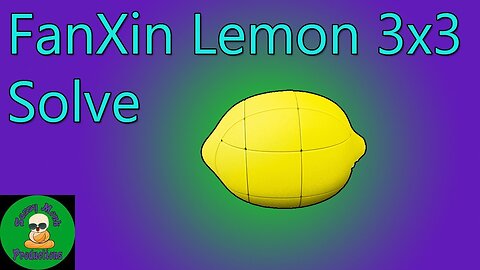 FanXin Lemon 3x3 Solve