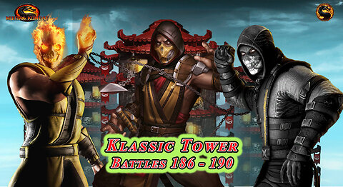MK Mobile. Klassic Tower Battles 186 - 190