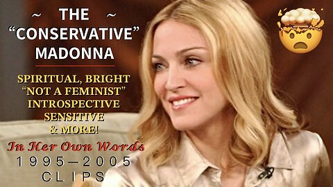 A Very Conservative, Spiritual, Bright, Not a Feminist (Her Own Words) Madonna 🤯 The Original “No TV” Promoter, You Would’ve Thought She Coined the Phrase “Fake News”. She Literally Sounded Like Us! [Esoteric Minds Only]