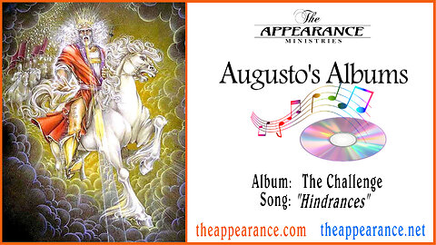 Augusto's Album: The Challenge - Hindrances
