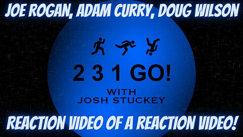 Joe Rogan, Adam Curry, Doug Wilson reaction video!