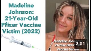 Madeline Johnson: 21-Year-Old Pfizer Vaccine Victim 💉 (2022)