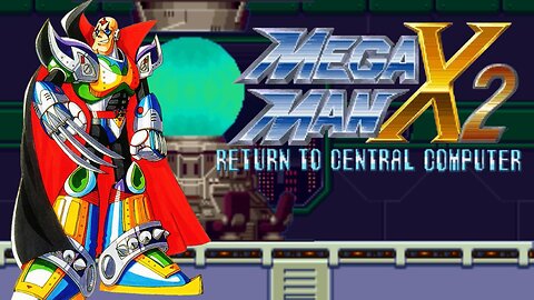 Mega Man X2 - Return to Central Computer