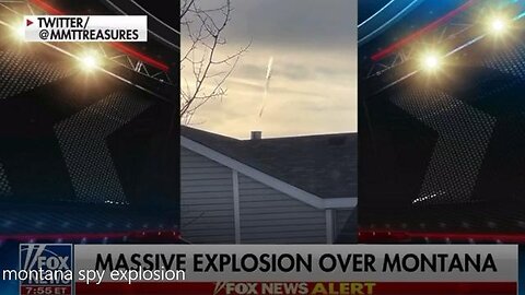 MASSIVE EXPLOSION OVER MONTANA WHERE CHINESE SPY BALLOON WAS SEEN - TRUMP NEWS