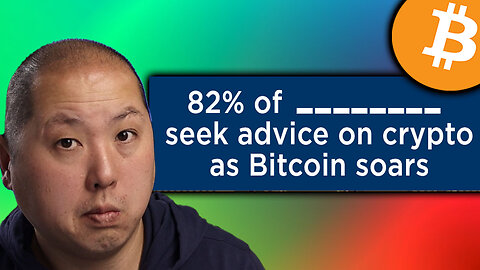 Are YOU Part of the 82% Seeking Advice on Bitcoin?