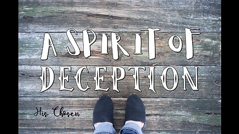Spirit of Deception | January 31, 2023