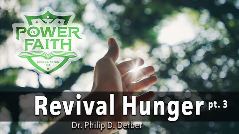 Revival Hunger pt. 3