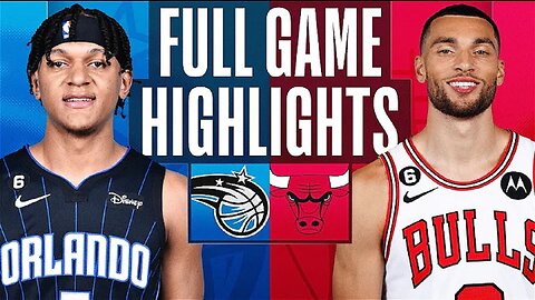 Orlando Magic vs. Chicago Bulls Full Game Highlights | Feb 13 | 2022-2023 NBA Season
