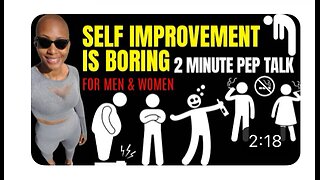 Self Improvement Is Boring (2 minute motivational speech)