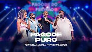 Péricles, Marvvila, Mumuzinho, Xande de Pilares - Pagode Puro