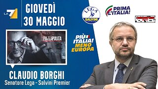 🔴 Interventi del Sen. Claudio Borghi ospite nella trasmissione "Piazza Pulita" del 30/05/2024.