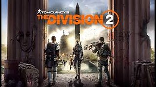 The Division 2 Ep. 7