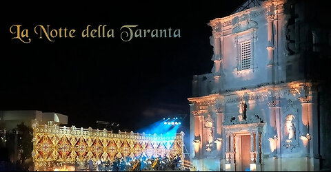 La Notte della Taranta/Taranta Night (2020 Concert Highlights)